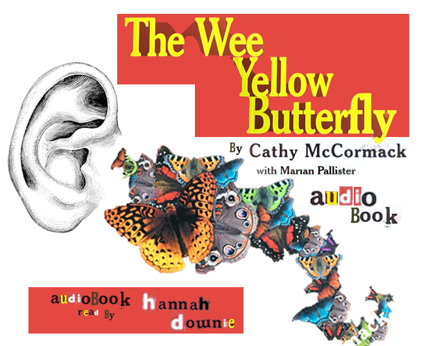 The Wee Yellow Butterfly Audiobook